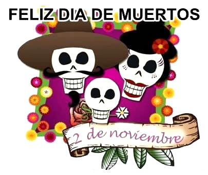 Image result for Feliz Día de los Muertos!