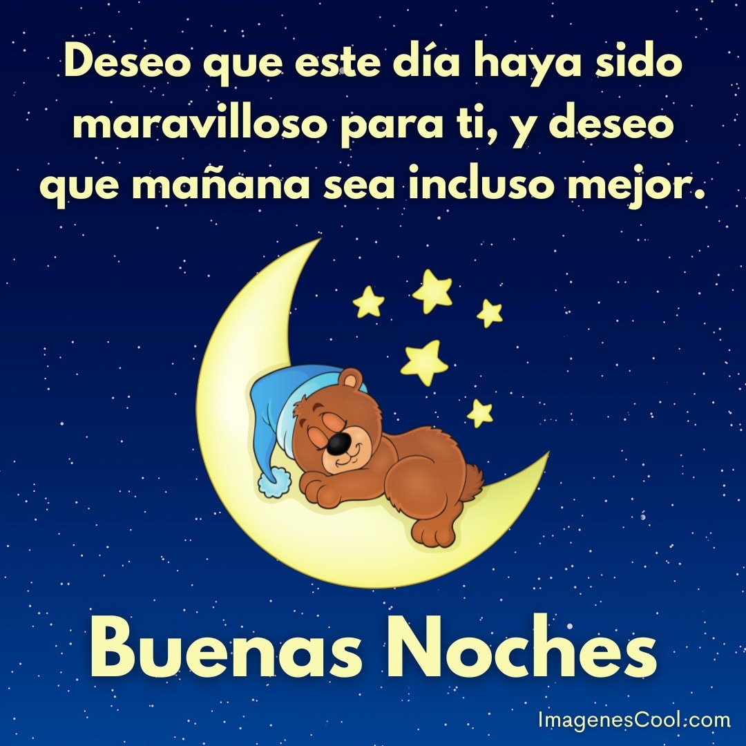 oso durmiendo en luna con mensaje de buenas noches y deseos positivos