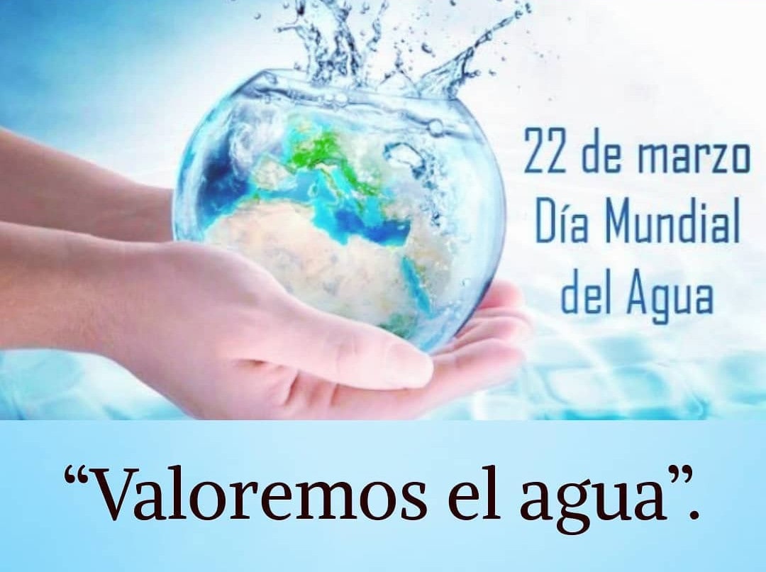 22 de marzo Día Mundial del Agua...