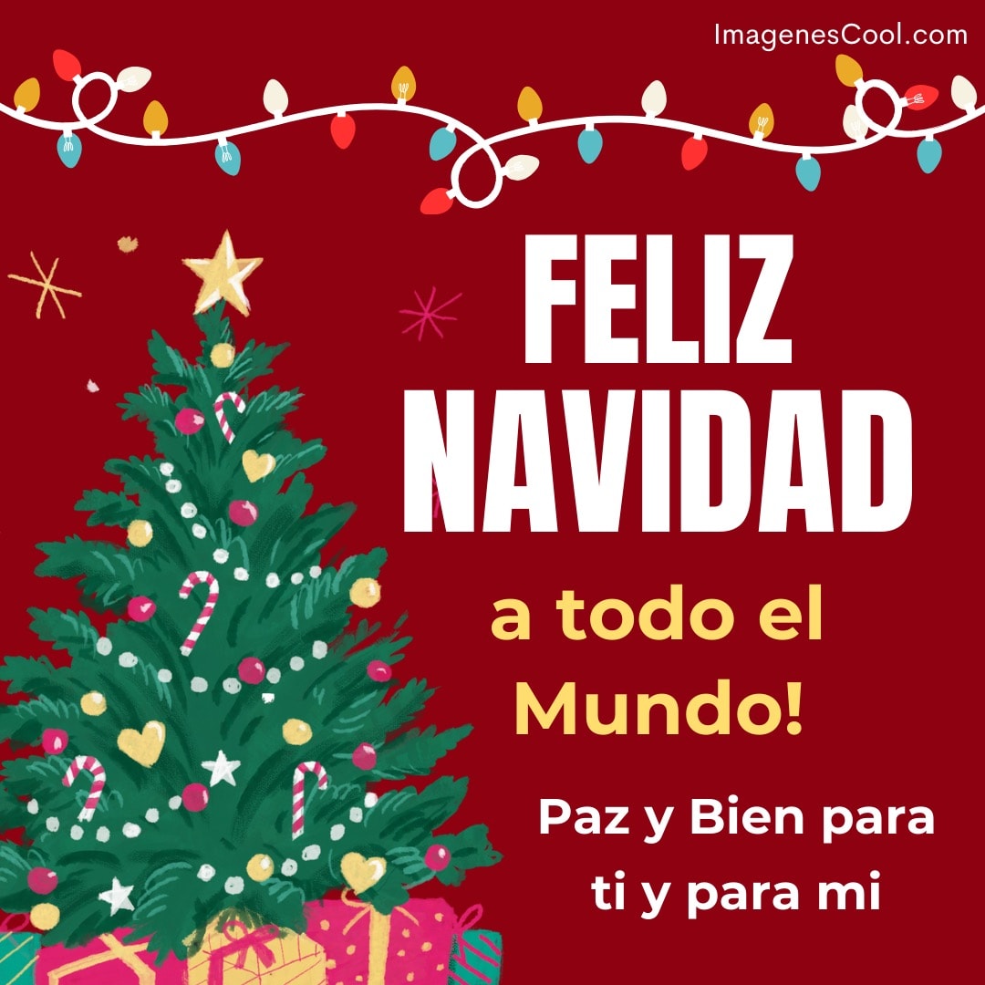 Fondo rojo con árbol de Navidad y luces. Mensaje de Feliz Navidad a todo el Mundo! Paz y Bien para ti y para mi