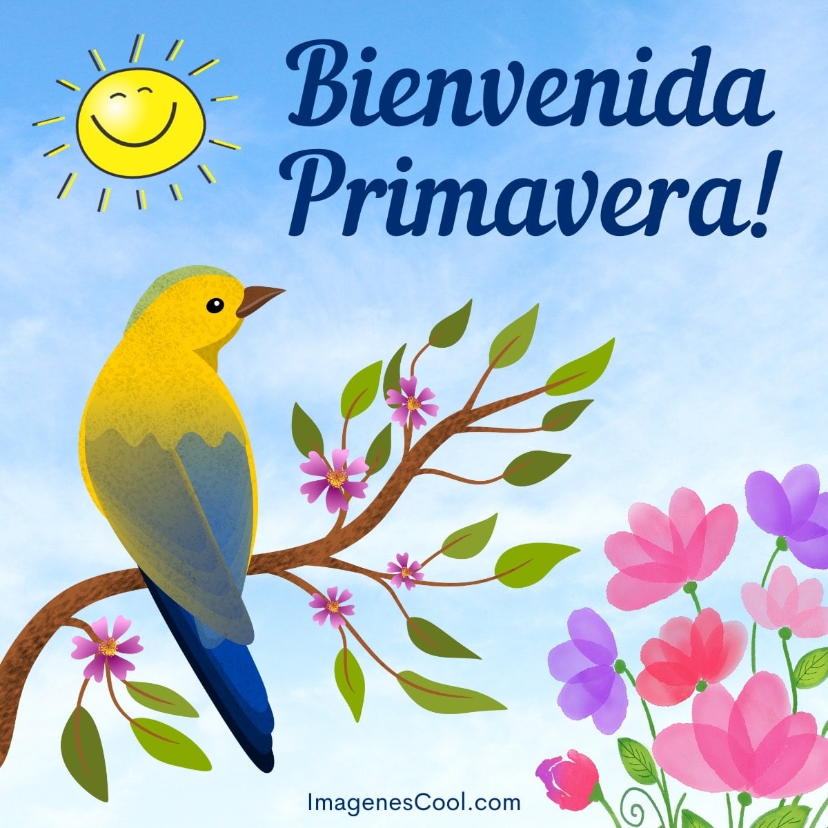 Un pájaro en una rama con flores y un sol sonriente. Texto: Bienvenida Primavera!